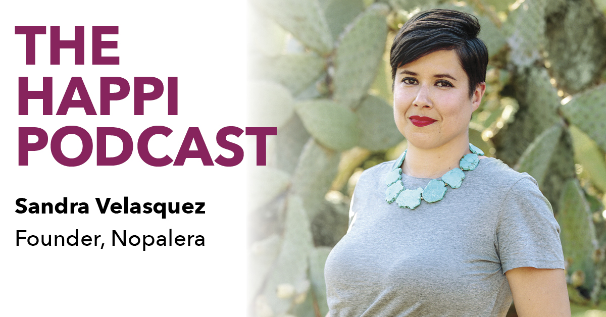Sandra Velasquez, Founder, Nopalera